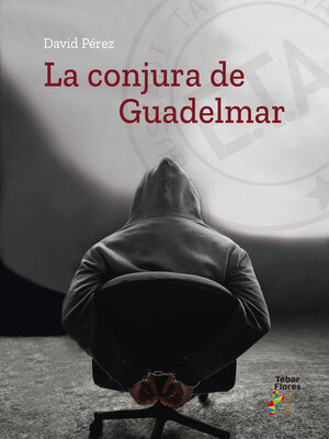 cover image of La conjura de Guadelmar